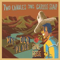 Two (Velvet) Candles & Carlos Slap - 7 inch Vinyl;7 inch Vinyl (8436567251876) - thumbnail