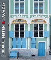 Mechelen, feiten & façades (Hardback)