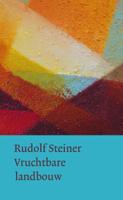 Vruchtbare landbouw op biologisch-dynamische grondslag (Hardback)
