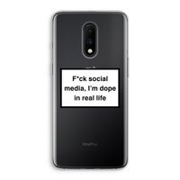 I'm dope: OnePlus 7 Transparant Hoesje