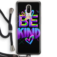 Be Kind: OnePlus 6 Transparant Hoesje met koord