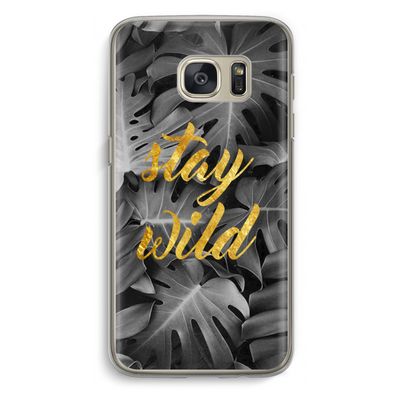 Stay wild: Samsung Galaxy S7 Transparant Hoesje