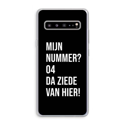 Da ziede van hier - Zwart: Samsung Galaxy S10 5G Transparant Hoesje