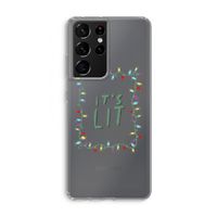 It's Lit: Samsung Galaxy S21 Ultra Transparant Hoesje