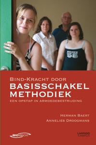Bind-kracht door basisschakel methodiek (Paperback)