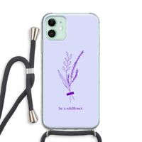 Be a wildflower: iPhone 11 Transparant Hoesje met koord
