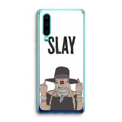 Slay All Day: Huawei P30 Transparant Hoesje