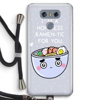 I'm A Hopeless Ramen-Tic For You: LG G6 Transparant Hoesje met koord