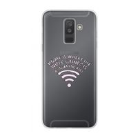 Home Is Where The Wifi Is: Samsung Galaxy A6 Plus (2018) Transparant Hoesje