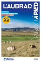 Wandelgids Aubrac 25 bal. à pied Occitanie - Auvergne-Rhône-Alpes | Chamina