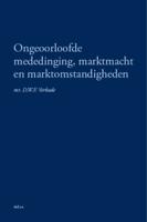 Ongeoorloofde mededinging, marktmacht en marktomstandigheden (Paperback)