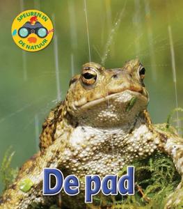 De pad, Speuren in de natuur (Hardback)