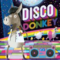 Disco Donkey (Hardback)