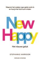 New Happy: het nieuwe geluk - Stephanie Harrison - ebook