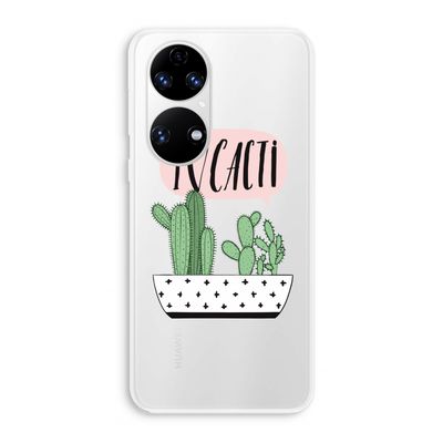 I love cacti: Huawei P50 Transparant Hoesje