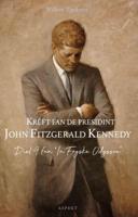Krêft fan de presidint John Fitzgerald Kennedy (Paperback)