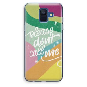 Don't call: Samsung Galaxy A6 (2018) Transparant Hoesje