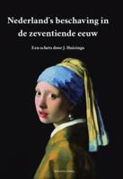 Nederland&apos;s beschaving in de zeventiende eeuw (Paperback)