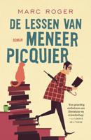 De lessen van meneer Picquier De lessen van meneer Picquier