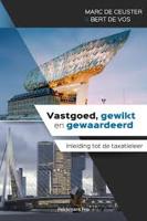 Vastgoed, gewikt en gewaardeerd (Hardback)