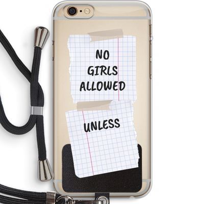 No Girls Allowed Unless: iPhone 6 PLUS / 6S PLUS Transparant Hoesje met koord