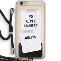 No Girls Allowed Unless: iPhone 6 PLUS / 6S PLUS Transparant Hoesje met koord