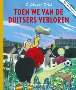 Toen we van de Duitsers verloren (Hardback)
