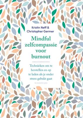 Mindful zelfcompassie bij burn-out (Paperback)