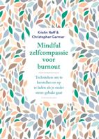 Mindful zelfcompassie bij burn-out (Paperback) Mindful zelfcompassie bij burn-out (Paperback)