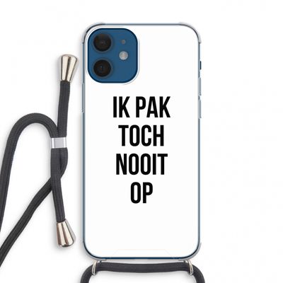 Ik pak nooit op: iPhone 12 mini Transparant Hoesje met koord