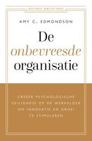 De onbevreesde organisatie - Amy C. Edmondson - ebook