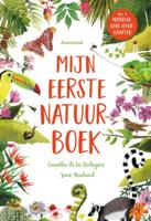 Mijn eerste natuurboek (Hardback)