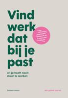 Vind werk dat bij je past (Hardback)