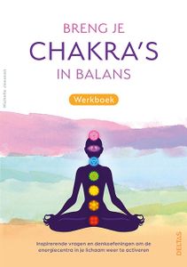 Breng je chakra&apos;s in balans werkboek