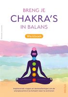 Breng je chakra&apos;s in balans werkboek