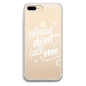 Don't call: iPhone 7 Plus Transparant Hoesje