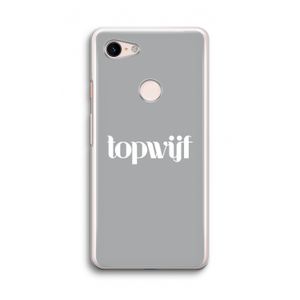 Topwijf Grijs Wit: Google Pixel 3 Transparant Hoesje