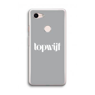 Topwijf Grijs Wit: Google Pixel 3 Transparant Hoesje