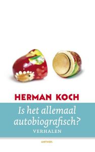 Is het allemaal autobiografisch? - Herman Koch - ebook
