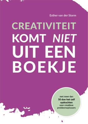Creativiteit komt niet uit een boekje (Paperback)
