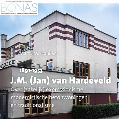 J.M. (Jan) van Hardeveld (1891-1953) (Paperback)