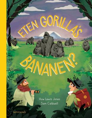 Eten gorilla&apos;s bananen? (Hardback)