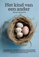 Het kind van een ander - Relaties & Persoonlijke ontwikkeling - Spiritueelboek.nl