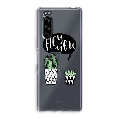 Hey you cactus: Sony Xperia 5 Transparant Hoesje