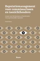 Reputatiemanagement voor commissarissen en toezichthouders - Frank Peters - ebook
