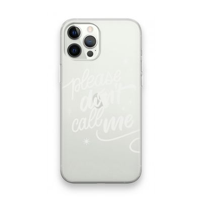 Don't call: iPhone 12 Pro Max Transparant Hoesje