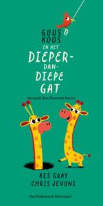Guus & Koos en het dieper-dan-diepe gat (Hardback)
