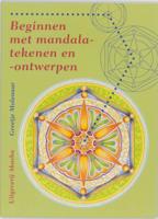 Beginnen met mandala-tekenen en -ontwerpen (Paperback) Beginnen met mandala-tekenen en -ontwerpen (Paperback)