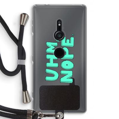 UHM, NOPE.: Sony Xperia XZ2 Transparant Hoesje met koord