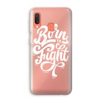 Born to Fight: Samsung Galaxy A20e Transparant Hoesje